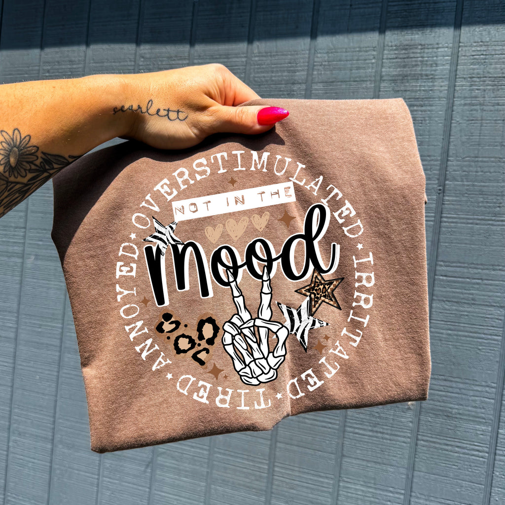 Not in The Mood